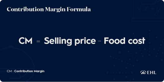 Menu Engineering-Contribution Margin Formula